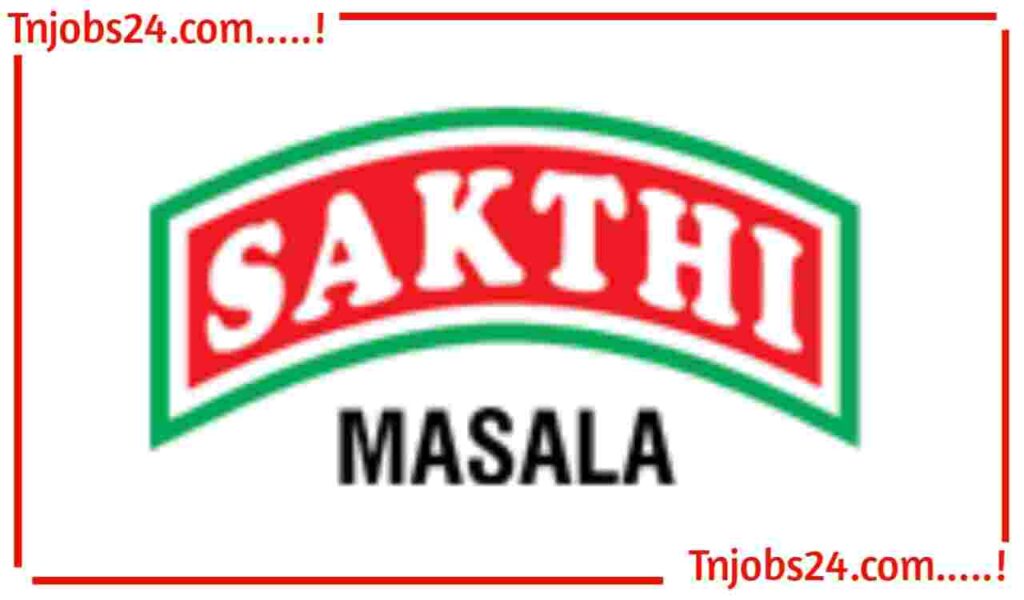 latest-sakthi-masala-job-vacancy-in-erode-2024-apply-www