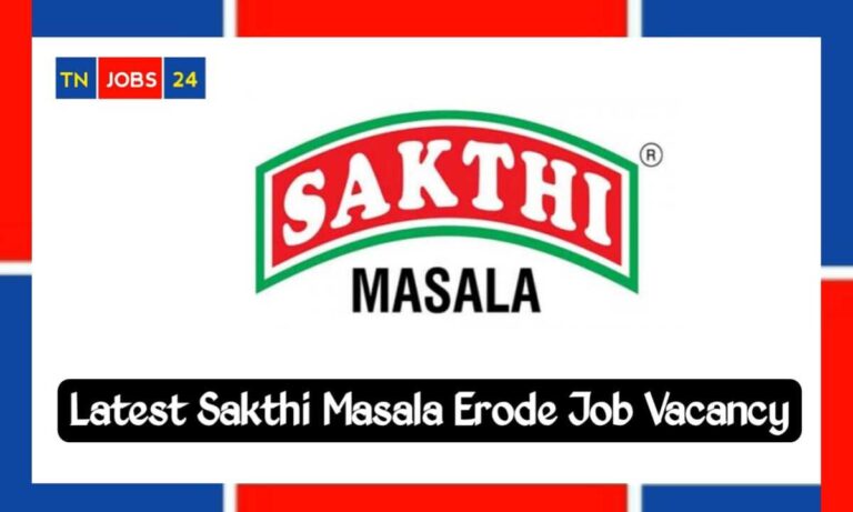 latest-sakthi-masala-company-job-vacancy-in-erode-2024-apply-online